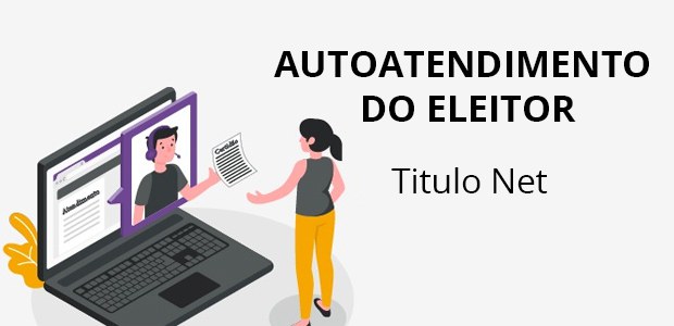 Fechamento do cadastro: Justiça Eleitoral prioriza atendimentos no Título  Net e sistema Elo — Tribunal Superior Eleitoral